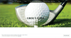 Desktop Screenshot of groutgolf.com